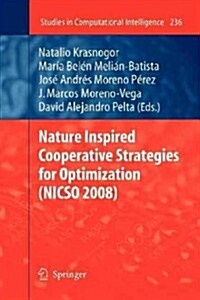 Nature Inspired Cooperative Strategies for Optimization (Nicso 2008) (Paperback)