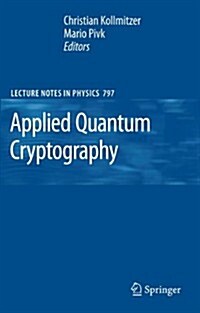 Applied Quantum Cryptography (Paperback, 2010)