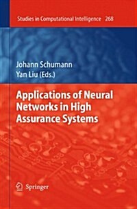 Applications of Neural Networks in High Assurance Systems (Paperback)