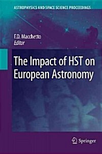 The Impact of Hst on European Astronomy (Paperback)