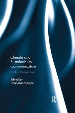 Climate and Sustainability Communication : Global Perspectives (Paperback)