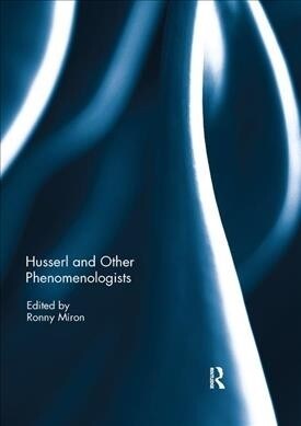 Husserl and Other Phenomenologists (Paperback, 1)