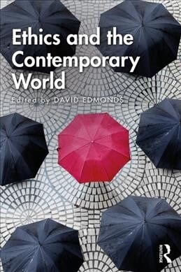 Ethics and the Contemporary World (Paperback, 1)