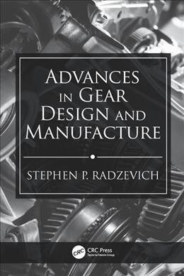 Advances in Gear Design and Manufacture (Hardcover, 1)