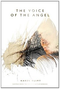 The Voice of the Angel : Sayings from The Angels Metamorphosis (Hardcover)