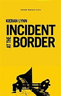 An Incident at the Border (Paperback)