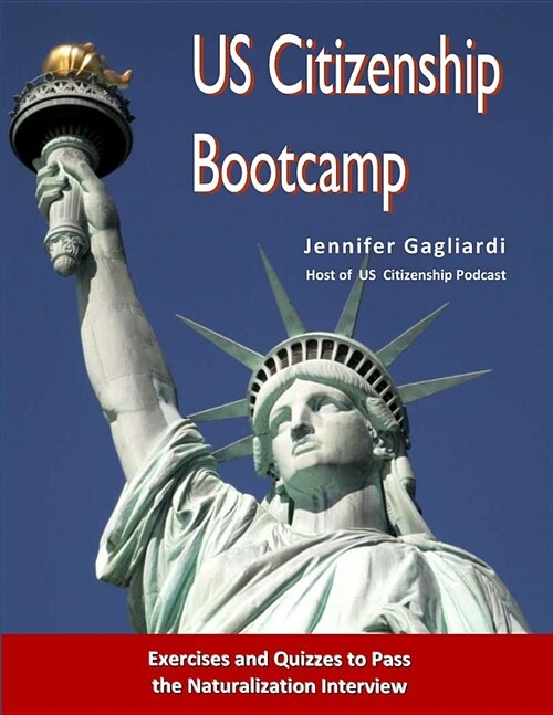 Us Citizenship Bootcamp (Paperback)