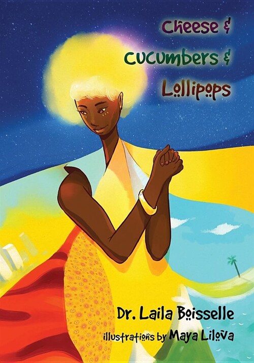 Cheese & Cucumbers & Lollipops (Hardcover)