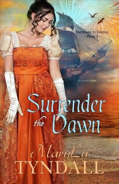 Surrender the Dawn (Paperback)