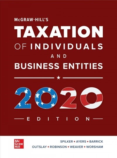 McGraw-Hills Taxation of Individuals and Business Entities 2020 Edition (Hardcover, 11)