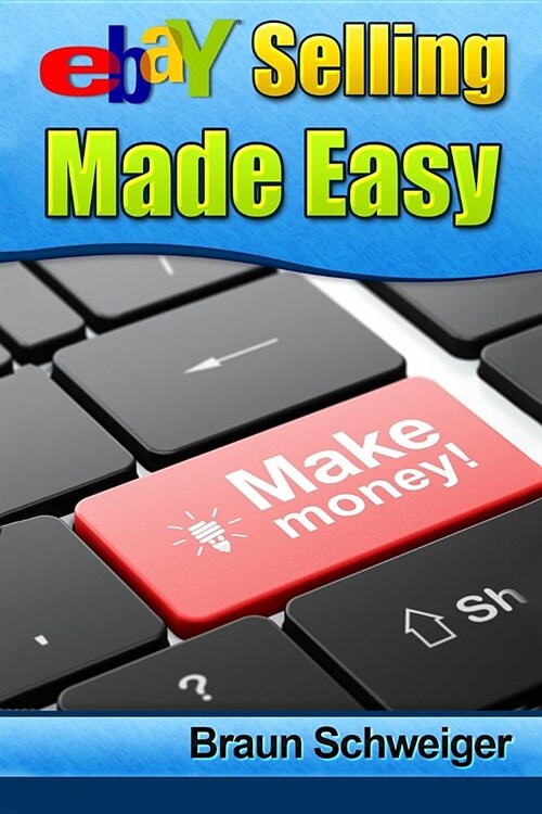 Ebay Selling Made Easy (Paperback)