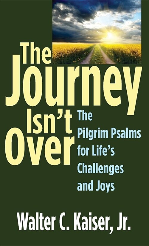 The Journey Isnt Over (Hardcover)