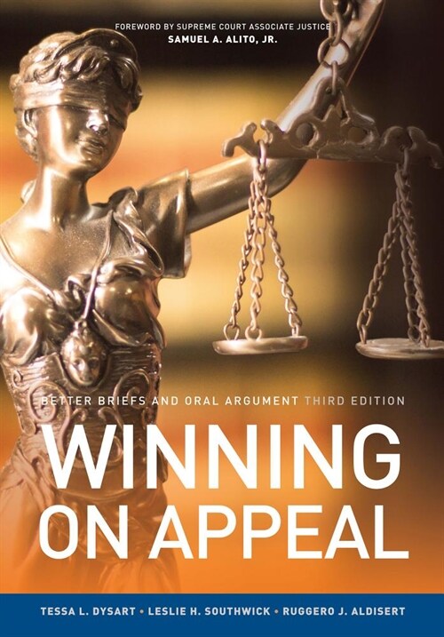 Winning on Appeal: Better Briefs and Oral Argument (Paperback, 3, Third Edition)