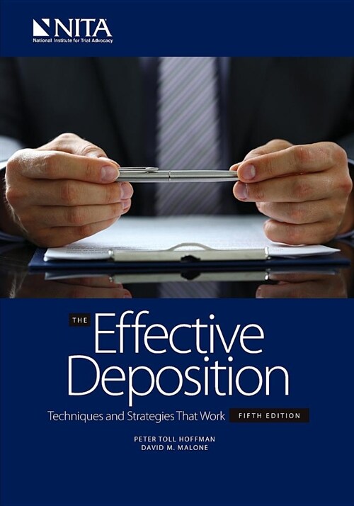 Effective Deposition: Techniques and Strategies That Work (Paperback, 5, Fifth Edition)