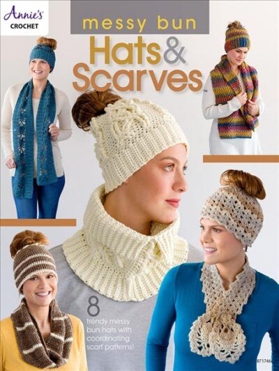 Messy Bun Hats & Scarves (Paperback)