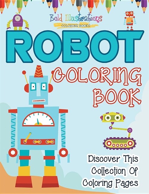 Robot Coloring Book! (Paperback)