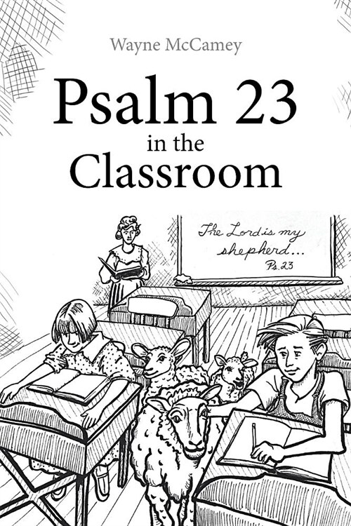 Psalm 23 in the Classroom (Paperback)