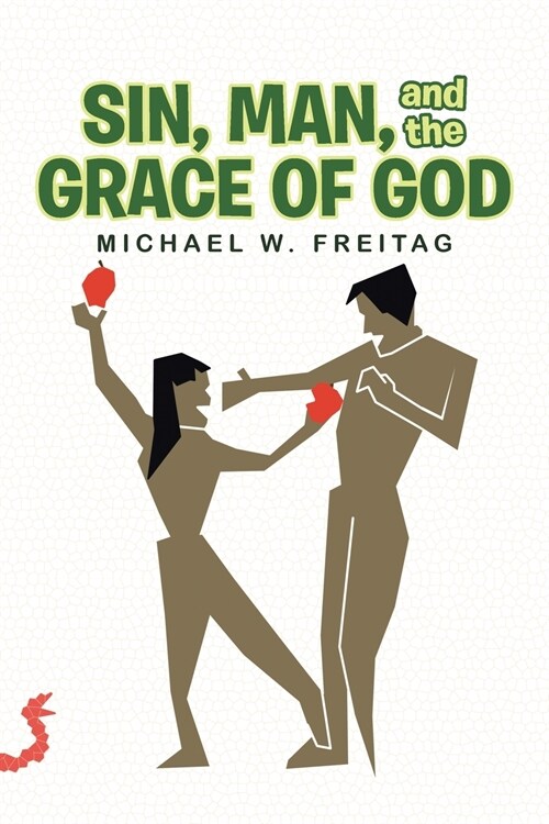 Sin, Man, and the Grace of God (Paperback)