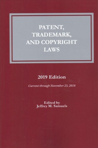 Patent, Trademark and Copyright Laws [With CDROM] (Paperback, 2019)