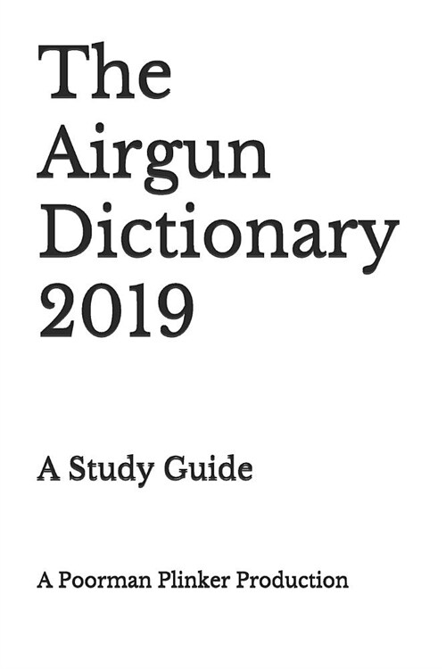 Airgun Dictionary 2019 (Paperback)