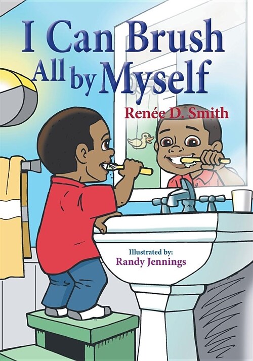 I Can Brush All by Myself (Paperback)