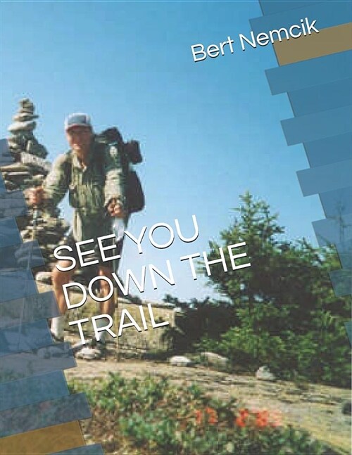 See You Down the Trail (Paperback)