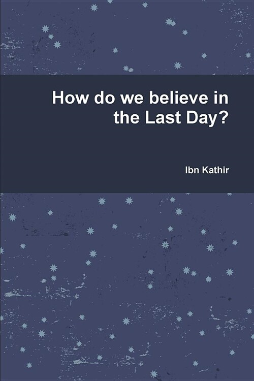 How Do We Believe in the Last Day? (Paperback)