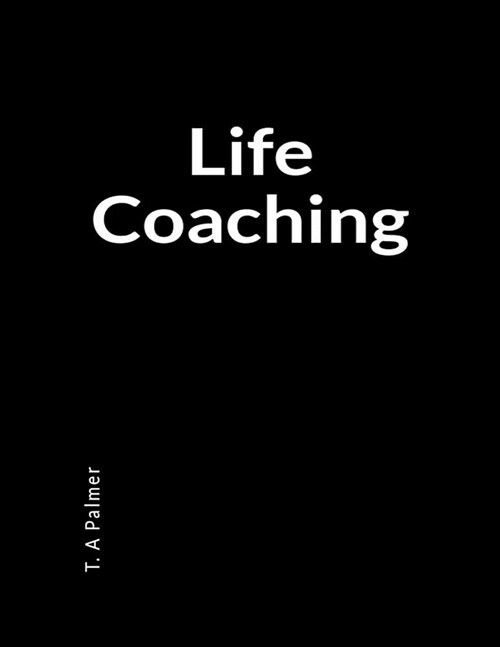 Life Coaching: A Strategic Coach Lined Writing Journal Book (Paperback)