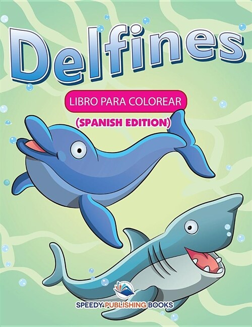 Delfines: Libro Para Colorear (Spanish Edition) (Paperback)