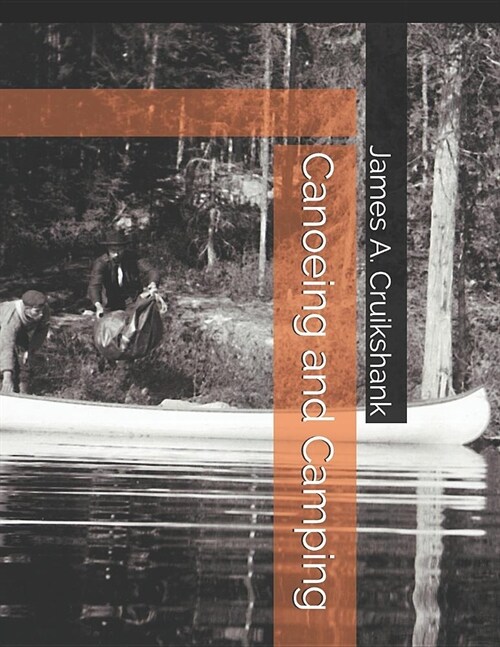 Canoeing and Camping (Paperback)
