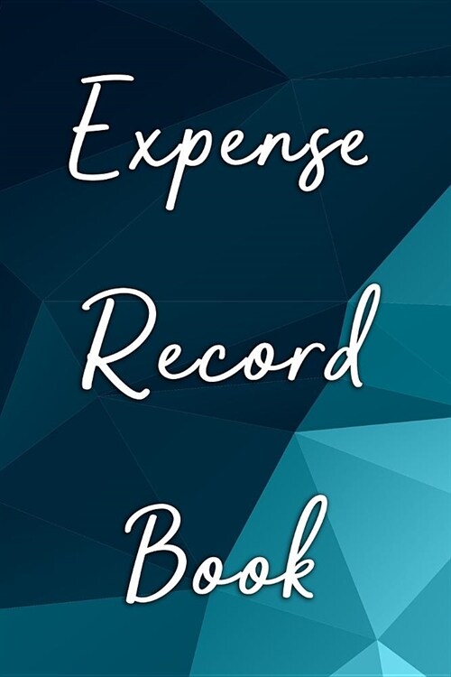 Expense Record Book: Keep Track Daily Record about Personal Cash Management (Cost, Spending, Expenses). Ideal for Travel Cost, Family Trip (Paperback)