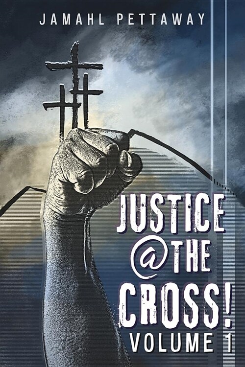 Justice @ the Cross! (Paperback)