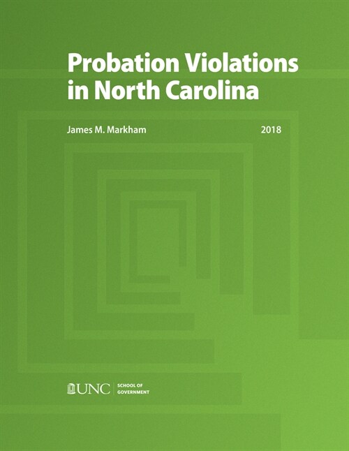 Probation Violations in North Carolina (Paperback, 2018)