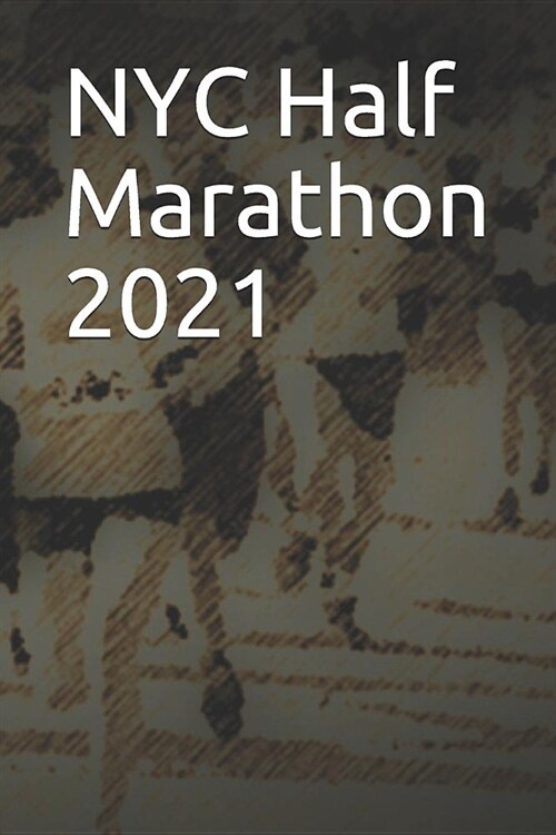 NYC Half Marathon 2021: Blank Lined Journal (Paperback)