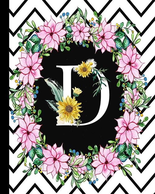 D: Monogrammed Journal Notebooks Gift for Women, Mom, Teacher, Girls and Pink Floral Cover (Paperback)