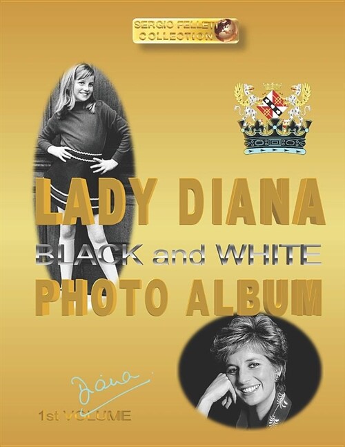 Lady Diana Black and White Photo Album: Diana 1st Volume (Paperback)