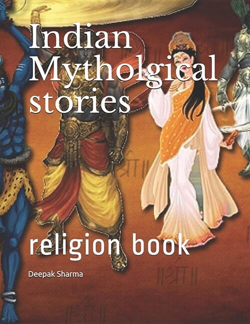 Indian Mytholgical Stories: Religion Book (Paperback)