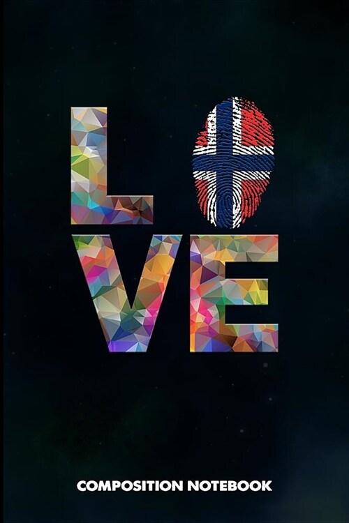 Composition Notebook: I Love Norwegians, Birthday Journal for Norway, Oslo Lovers to Write on (Paperback)