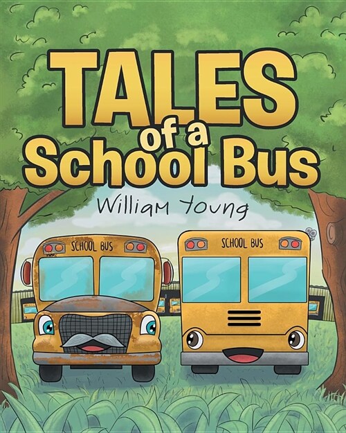 Tales of a School Bus (Paperback)