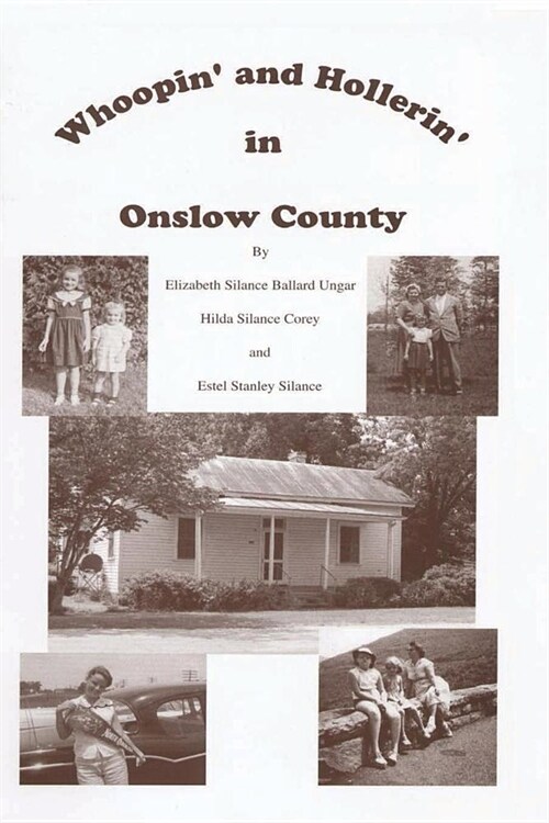 Whoopin and Hollerin in Onslow County (Paperback)