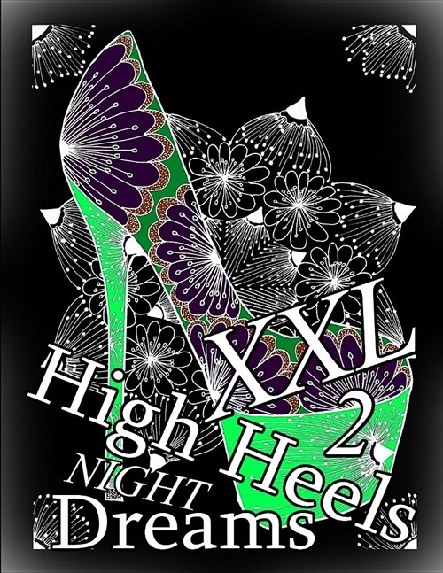 High Heels Night Dreams XXL 2 (Paperback)