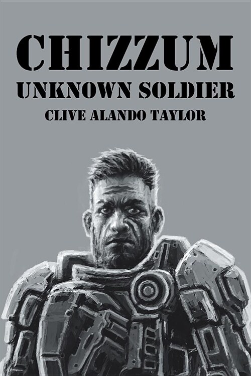 Chizzum: Unknown Soldier (Paperback)