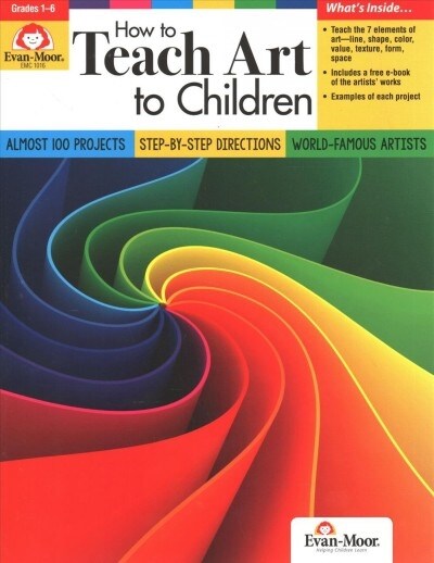 How to Teach Art to Children, Grade 1 - 6 Teacher Resource (Paperback, Teacher)