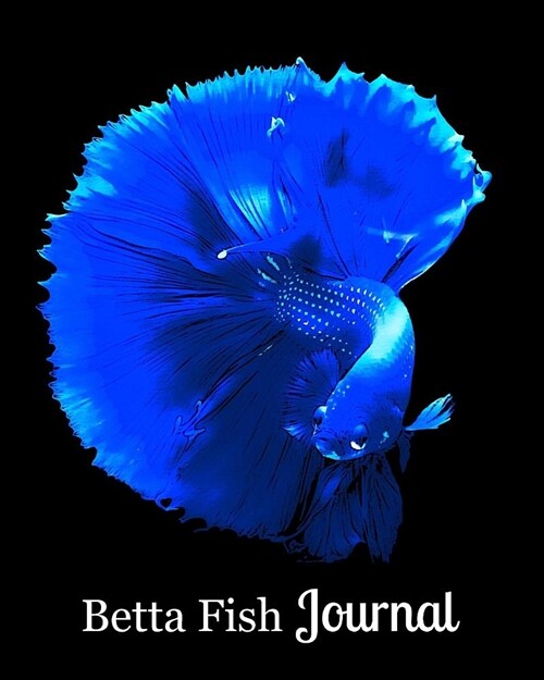 Betta Fish Journal: Blue Betta Swimming on Black Background (Paperback)