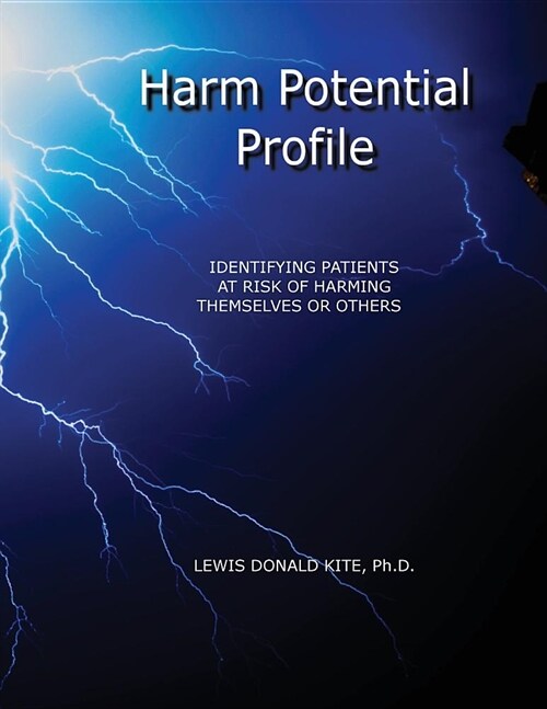 Harm Potential Profile: Identifying Patients at Risk for Harming Themselves or Others (Paperback, Print and eBook)