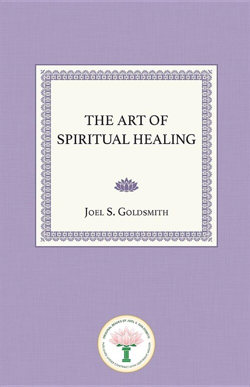 The Art of Spiritual Healing (Paperback)