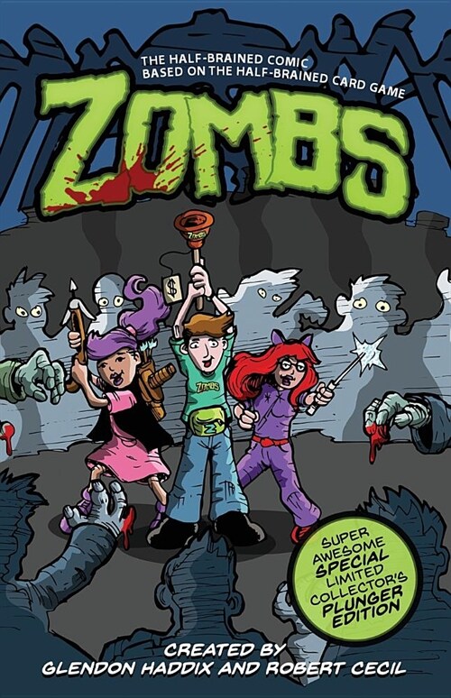 Zombs: The Half-Brained Comic Based on the Half-Brained Card Game (Paperback)