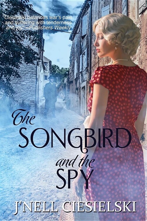 The Songbird and the Spy (Paperback)