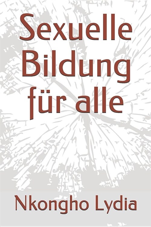 Sexuelle Bildung F (Paperback)