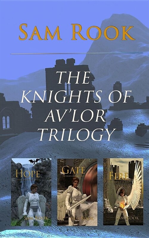The Knights of Avlor: Complete Trilogy (Paperback)